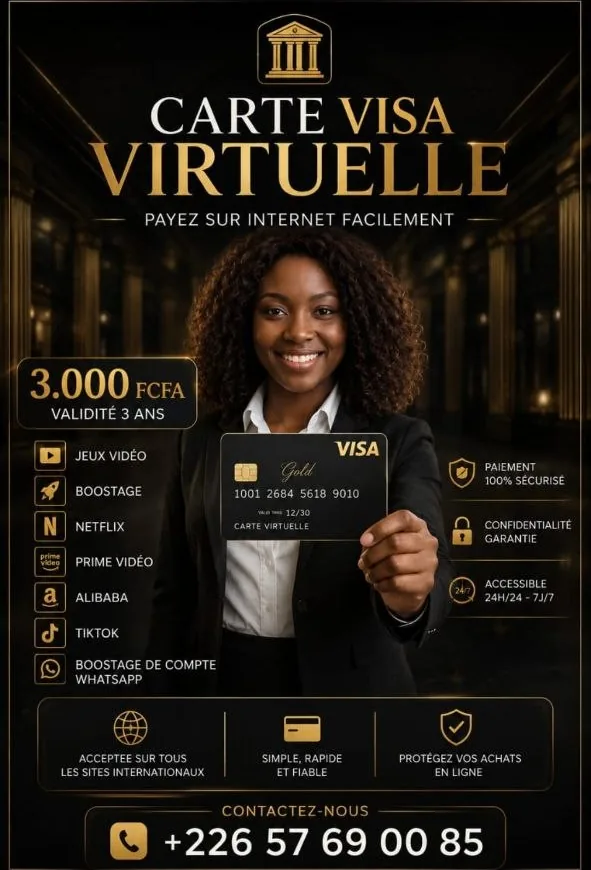 Affiche votre enseigne : carte Visa virtuelle à 3 000 FCFA, validité 3 ans, contact +226 57 69 00 85